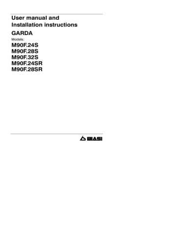 Biasi Garda M90F.24S, M90F.28S, M90F.32S, M90F.24SR, M90F.28SR User manual | Manualzz