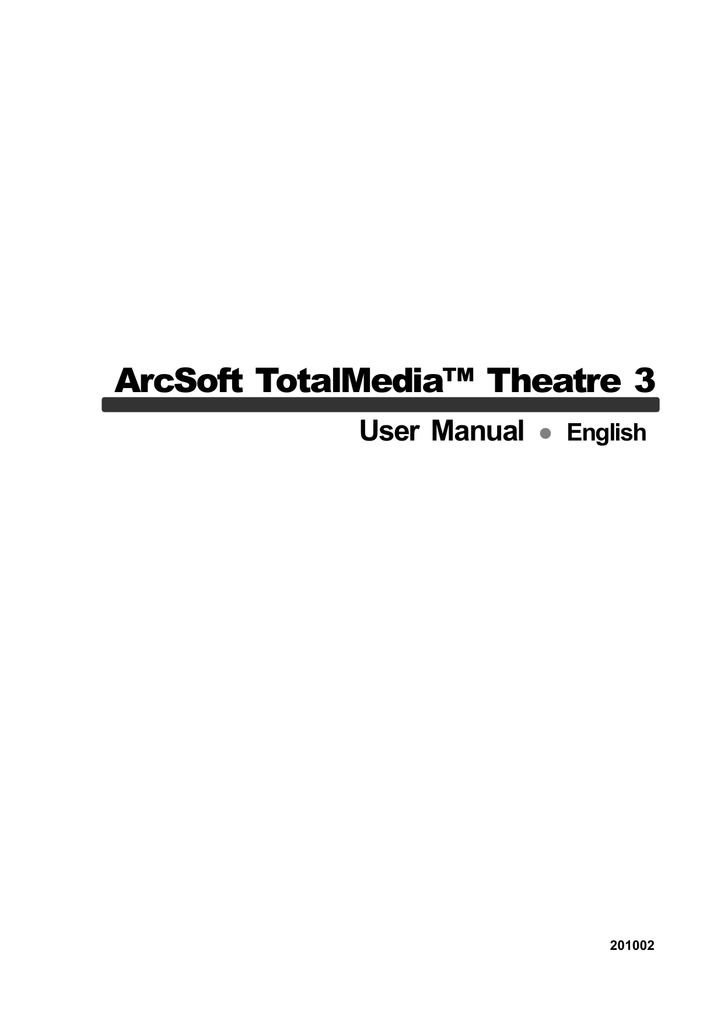 arcsoft totalmedia theatre 5 windows 10 not opening