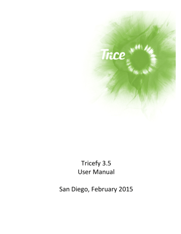 Tricefy 3.5 User Manual San Diego, February 2015 | Manualzz