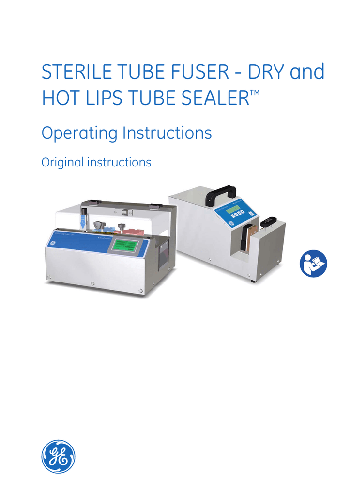 STERILE TUBE FUSER DRY and HOT LIPS TUBE SEALER Manualzz