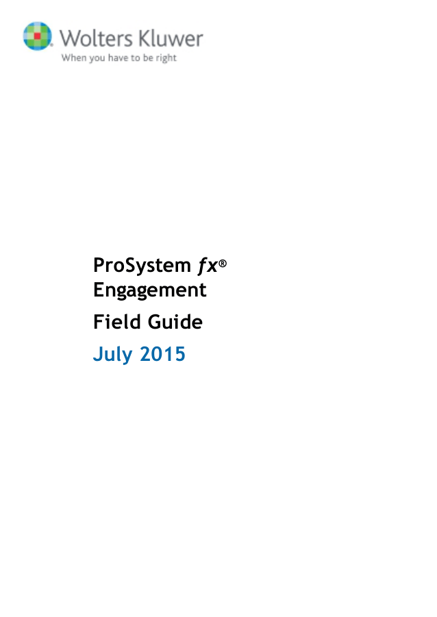 ProSystem fx® Engagement Field Guide Manualzz