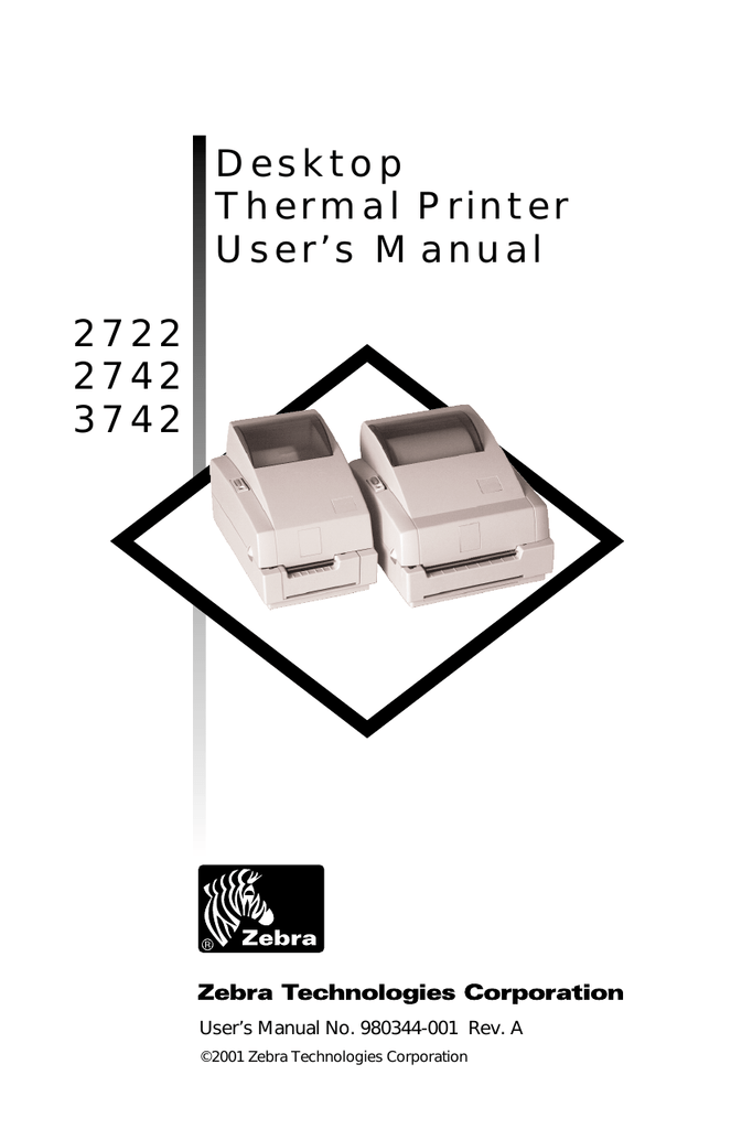 2722 2742 3742 Desktop Thermal Printer 