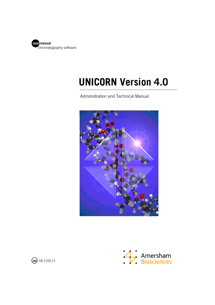 UNICORN Version 4.0 Administration and Technical Manual Manualzz