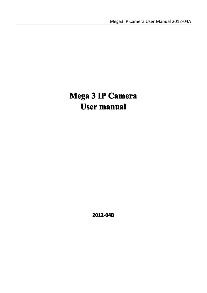 Mega 3 IP Camera User manual Manualzz