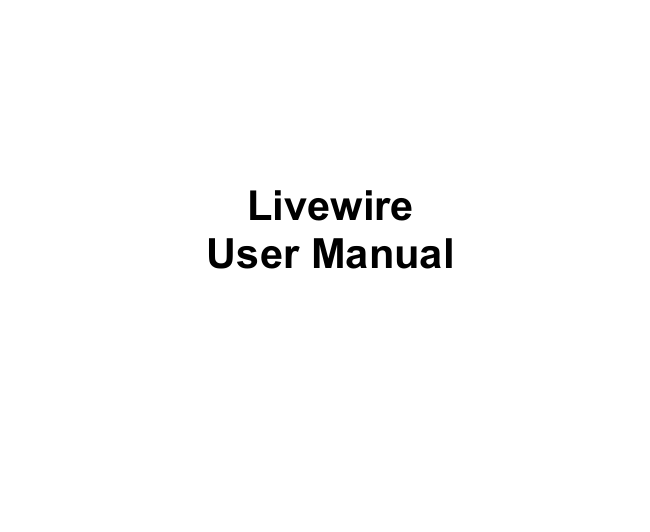 Livewire User Manual Manualzz