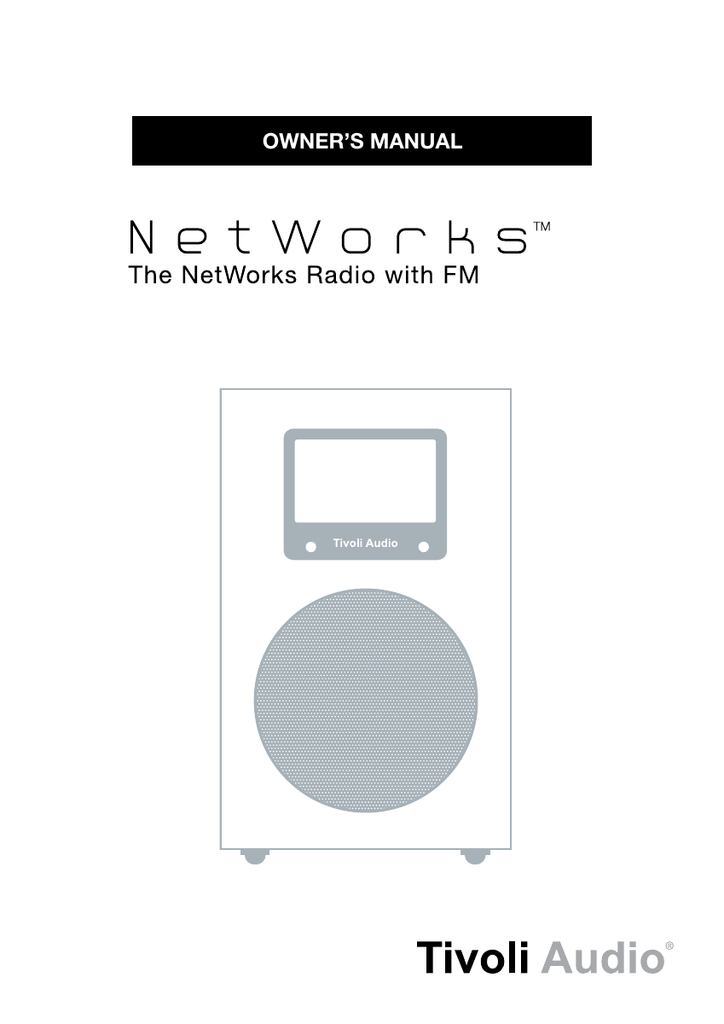 Tivoli Audio The NetWorks Radio with FM Owner's Manual | Manualzz