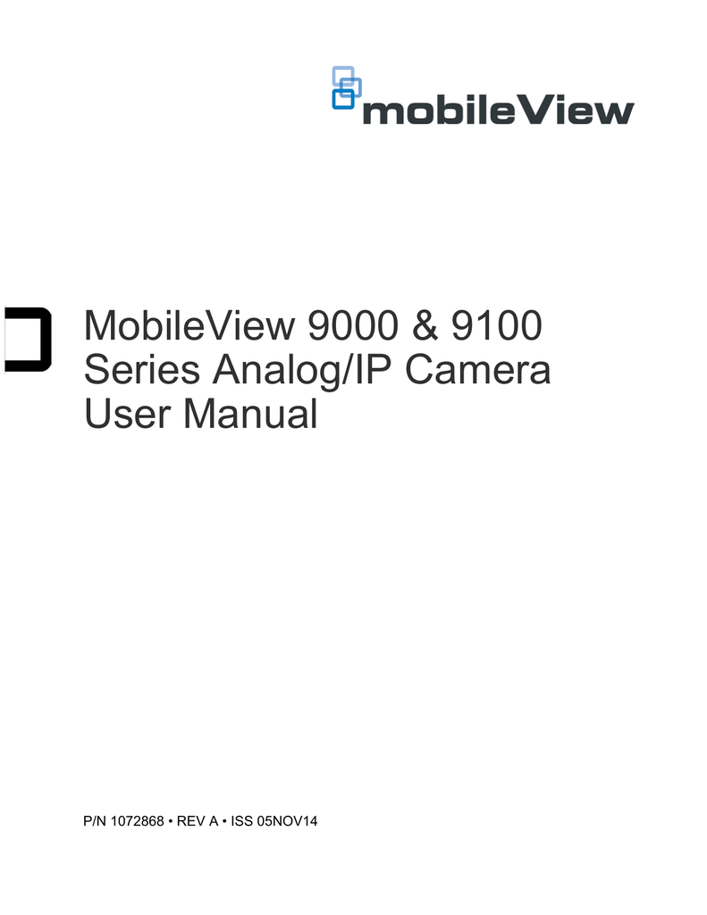 MobileView 9000 & 9100 Series Analog/IP Camera User Manual Manualzz