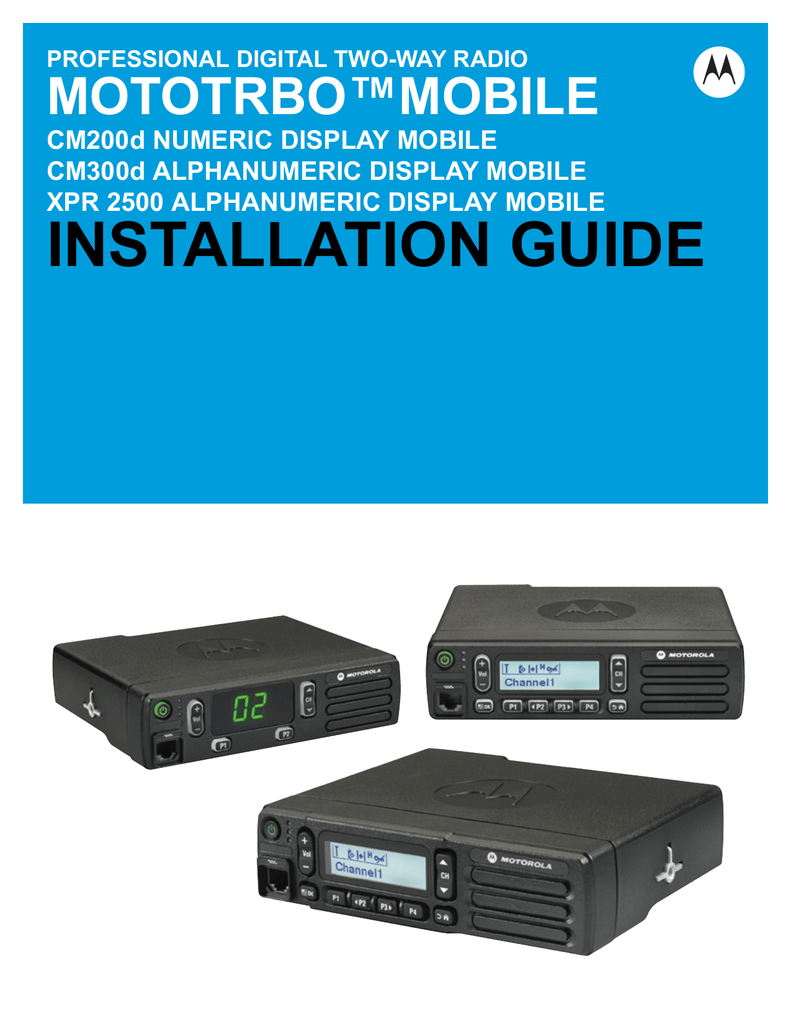 MOTOTRBO™ CM 200d/300d Mobile Radios and | Manualzz