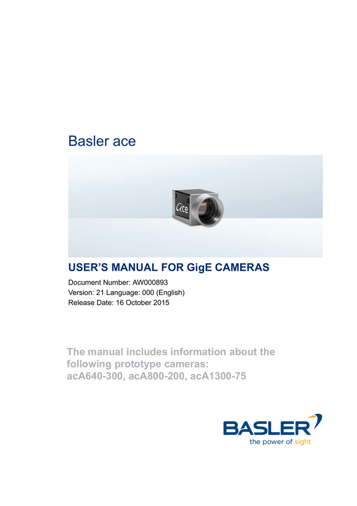 Basler ace User`s Manual for GigE Cameras Manualzz