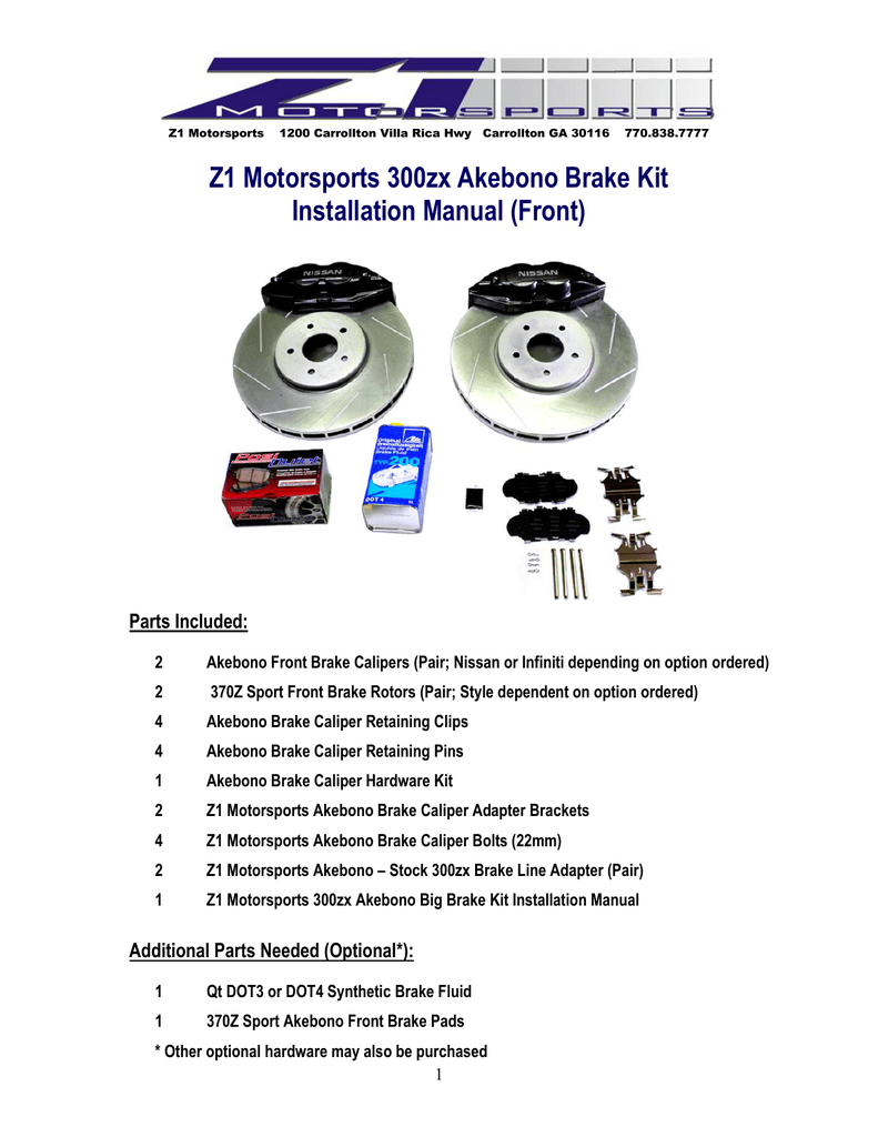 Z1 Motorsports 300zx Akebono Brake Kit Installation Manual (Front