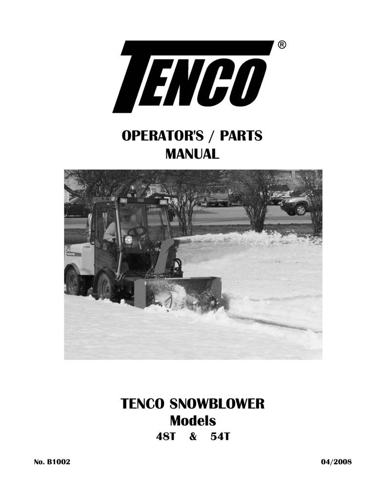 OPERATOR`S / PARTS MANUAL TENCO SNOWBLOWER Models Manualzz