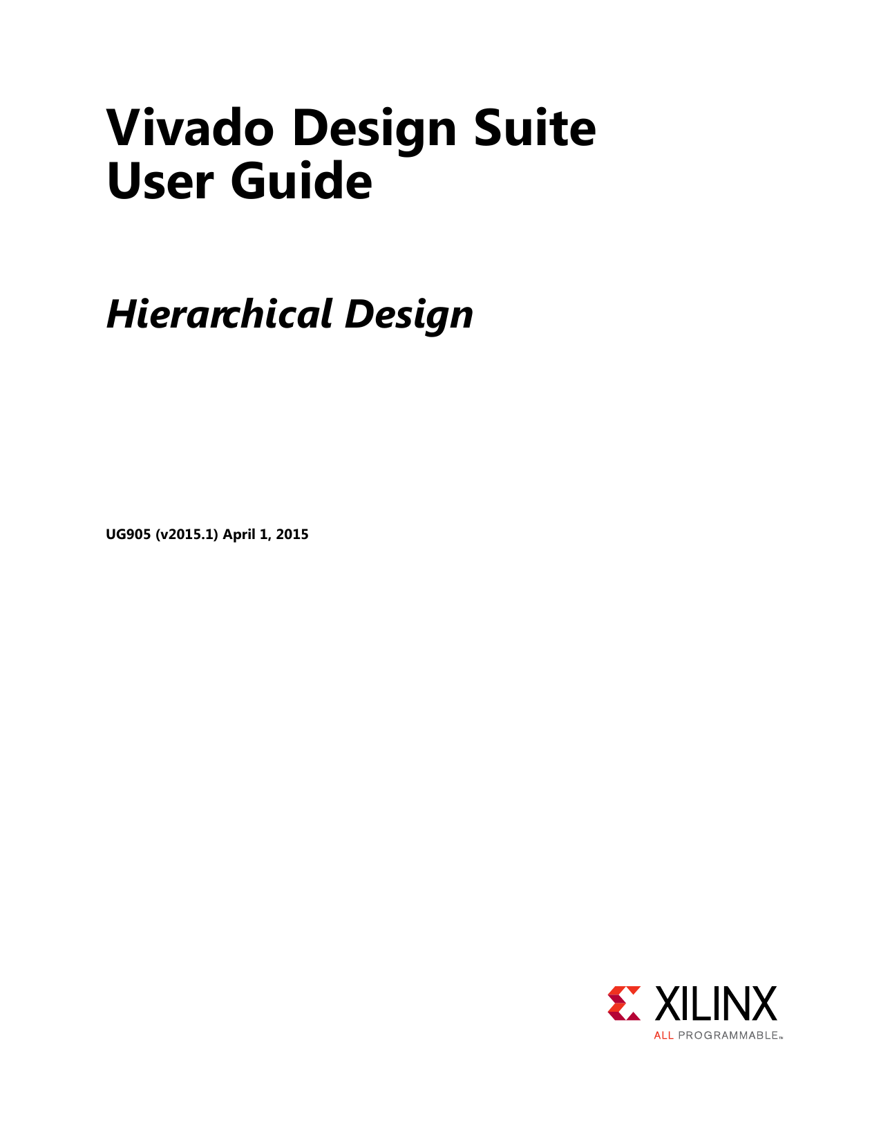 Vivado Design Suite User Guide Hierarchical Design (UG905) Manualzz