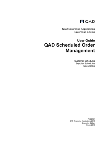 User Guide: QAD Scheduled Order Management | Manualzz