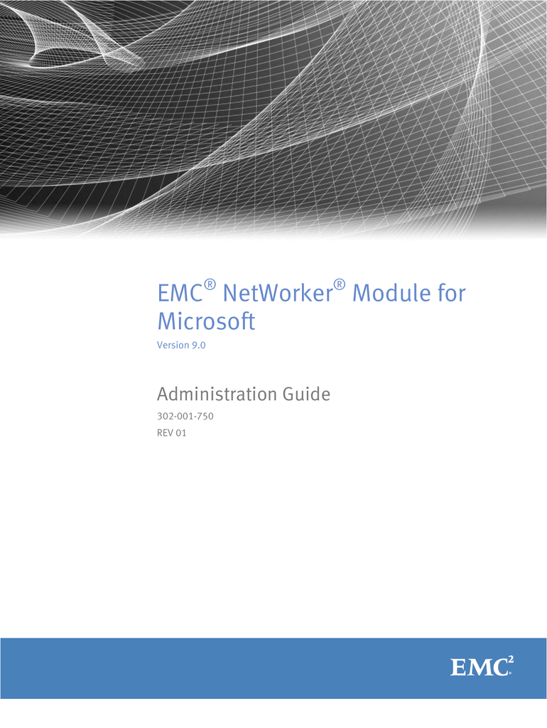 Admin guide. EMC Avamar. EMC Smarts. EMC Networker. Enabler