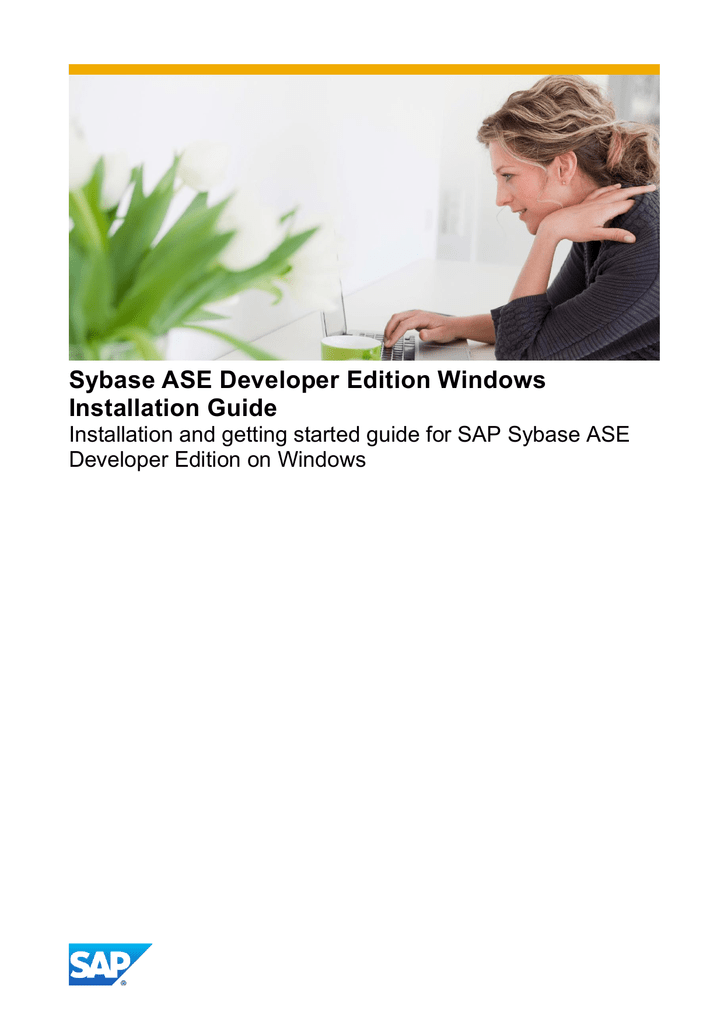 Sybase ASE Developer Edition Windows Installation Guide Manualzz