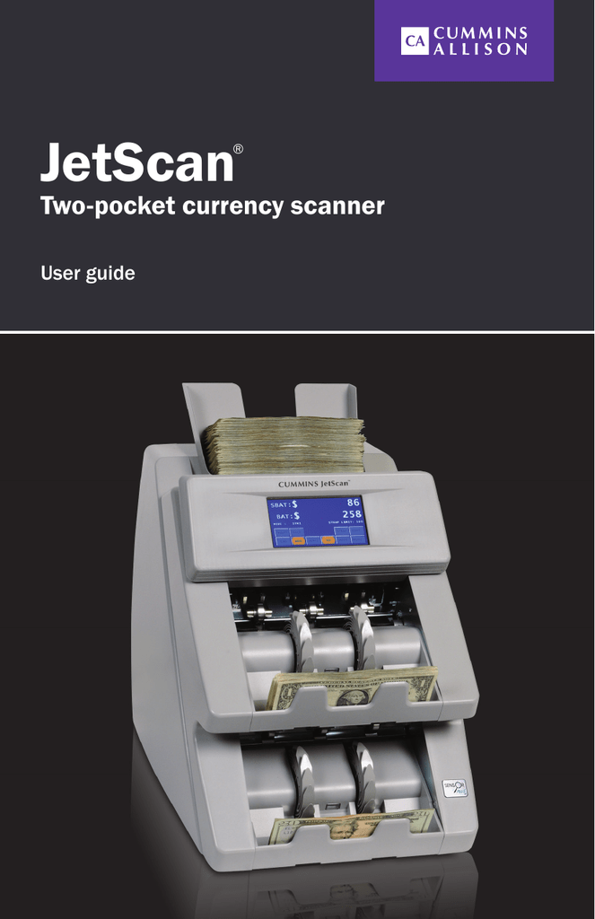 JetScan TwoPocket Currency Scanner (New Models) User Guide Manualzz