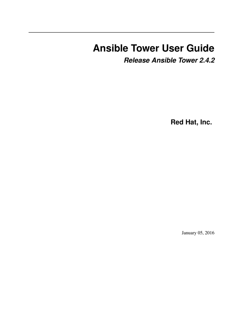 ansible-tower-user-guide-release-ansible-tower-2-4-2-red-hat-inc