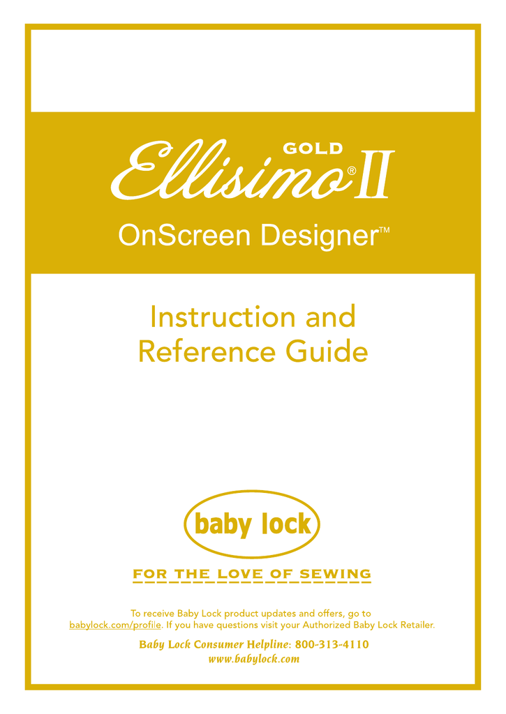Baby Lock BLSOG Ellisimo Gold Instruction Manual /& Quick Reference Guide on CD