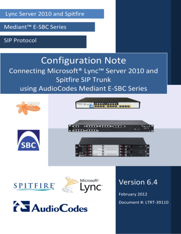 AudioCodes E-SBC with Microsoft Lync and Spitfire SIP Trunk Configuration Note | Manualzz