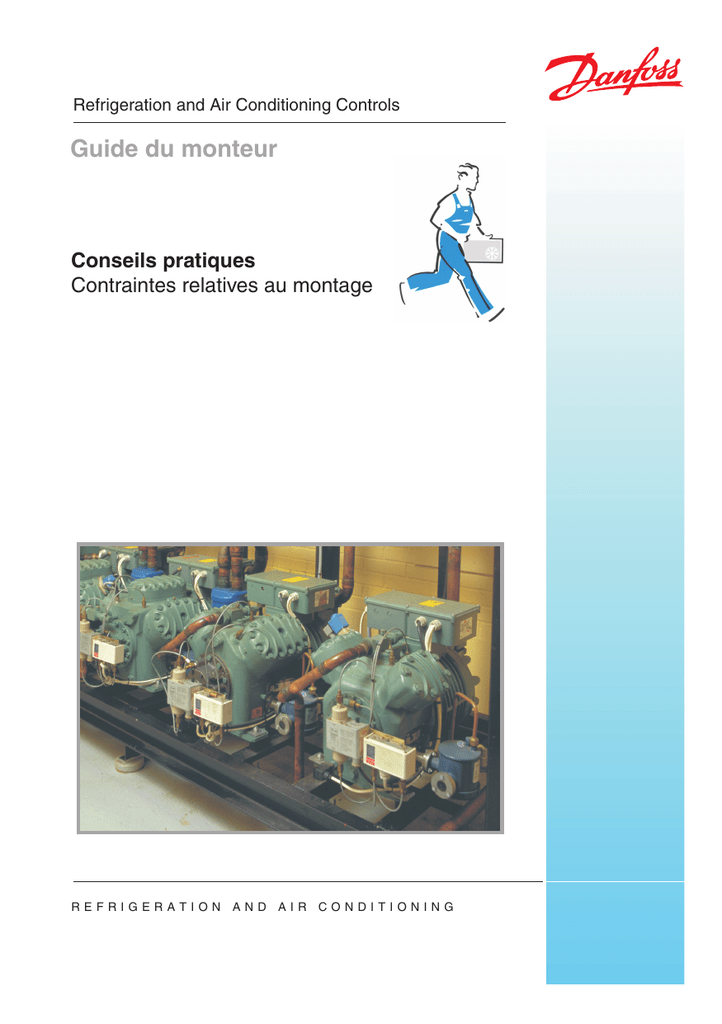 Guide du monteur Frigo par Danfoss Manualzz