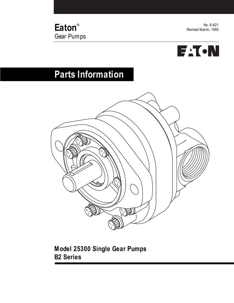 Eaton Parts Information Model 25300 Single Gear Pumps B2 Series | Manualzz