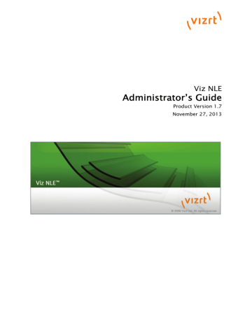 Administrator S Guide Viz Nle Product Version 1 7 November 27 13 Manualzz
