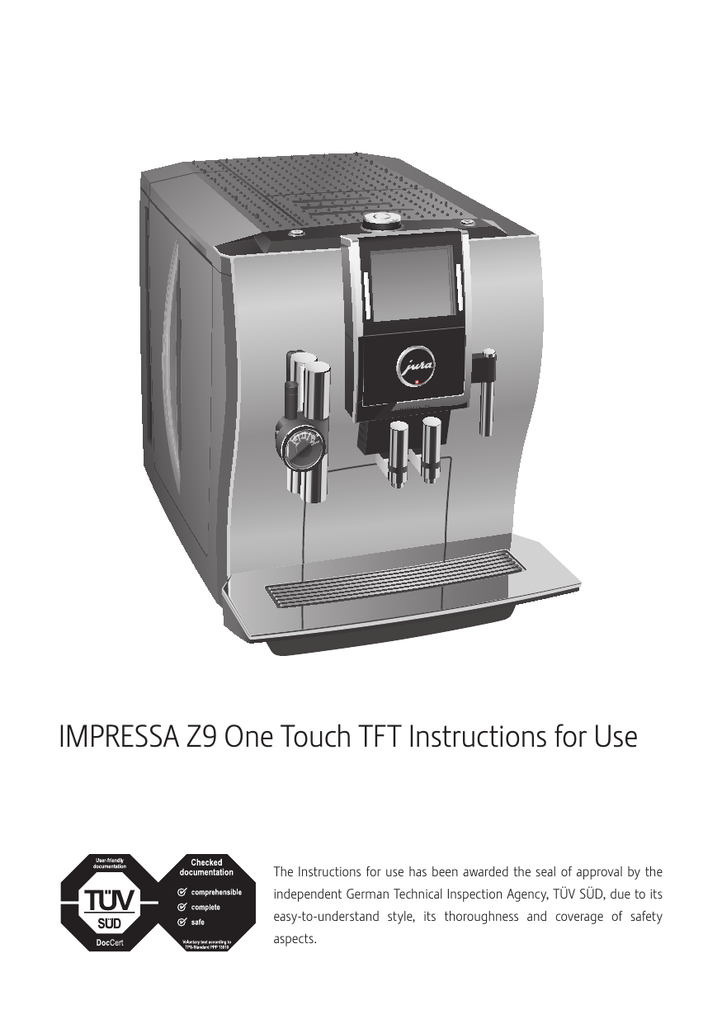 Jura IMPRESSA Z9 Coffee Machine Operating instructions | Manualzz