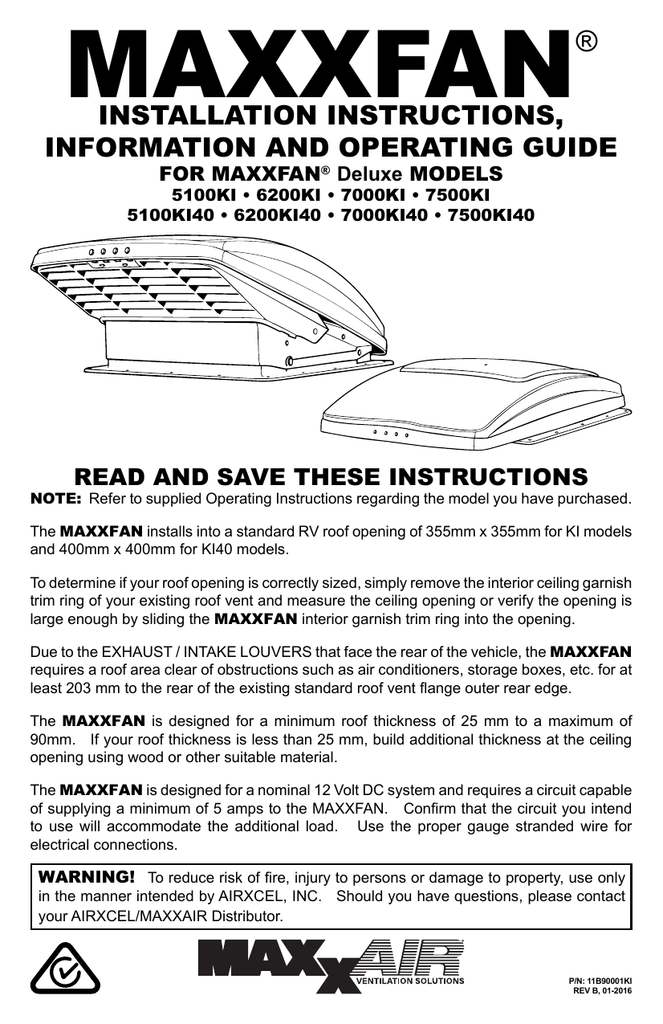 MAXXFAN ® INSTALLATION INSTRUCTIONS, INFORMATION AND OPERATING GUIDE Manualzz