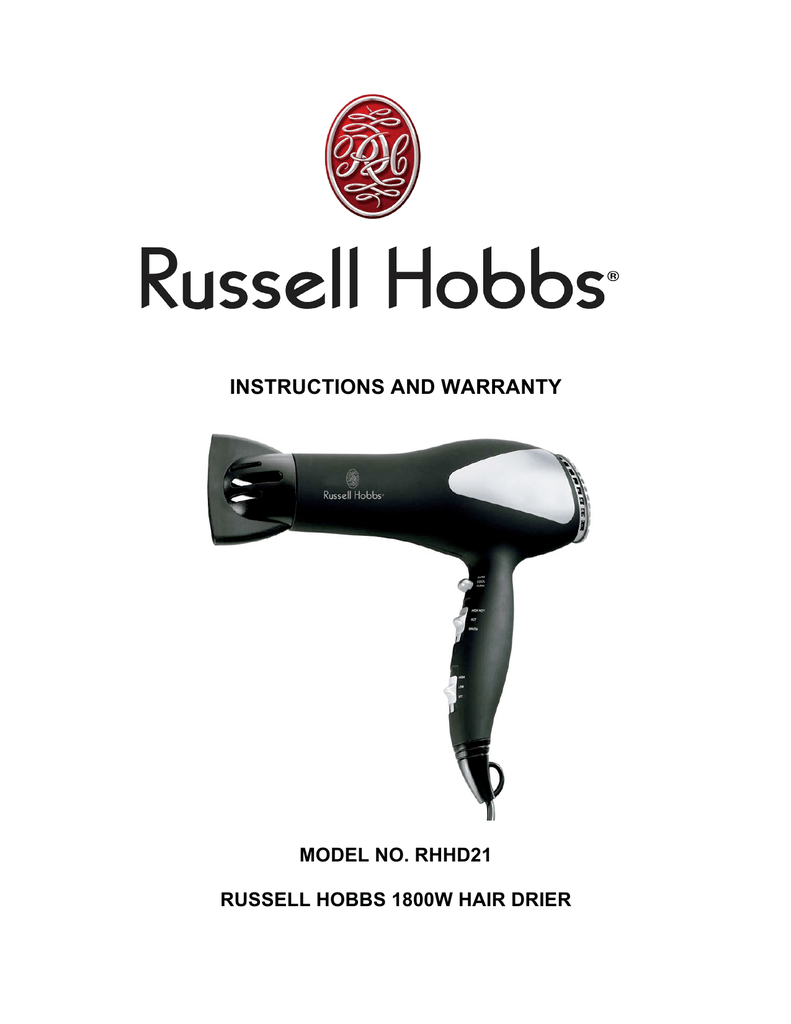 INSTRUCTIONS AND WARRANTY MODEL NO. RHHD21 RUSSELL HOBBS 1800W HAIR DRIER |  Manualzz