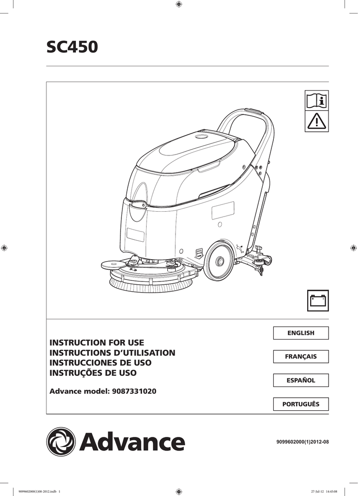 SC450 INSTRUCTION FOR USE INSTRUCTIONS D’UTILISATION INSTRUCCIONES DE
