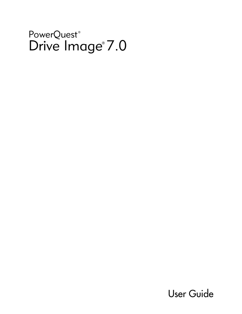 Drive Image 7.0 PowerQuest User Guide ® Manualzz