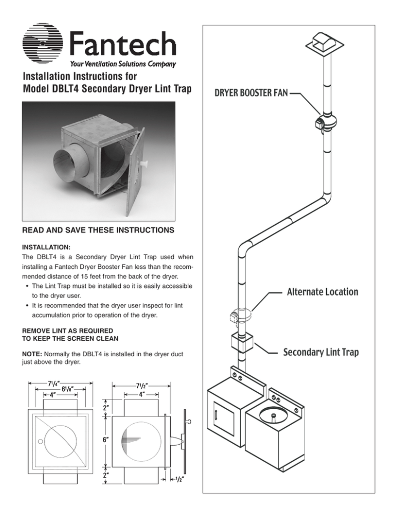 Installation Instructions for Model DBLT4 Secondary Dryer Lint Trap DRYER BOOSTER FAN Manualzz