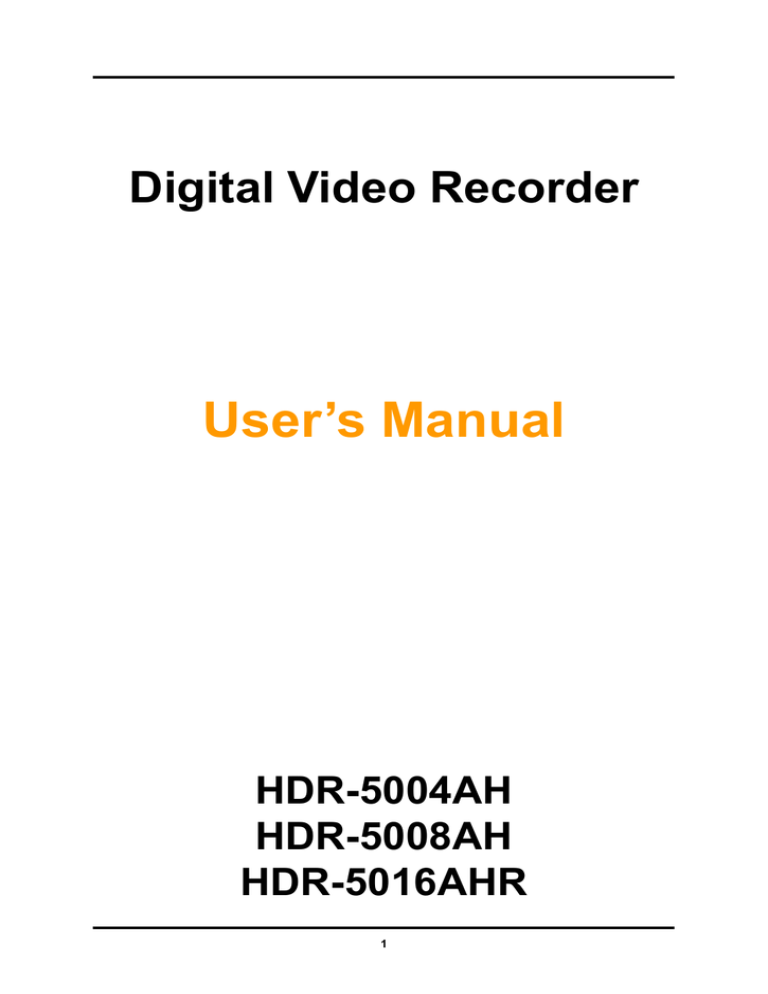 User’s Manual Digital Video Recorder HDR5004AH Manualzz