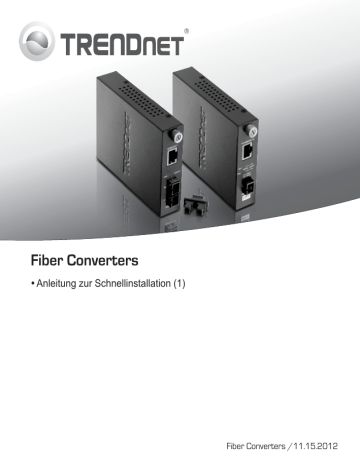 Trendnet TFC-110S30 100Base-TX to 100Base-FX Single Mode SC Fiber Converter (30KM, 18.6Miles) Benutzerhandbuch | Manualzz
