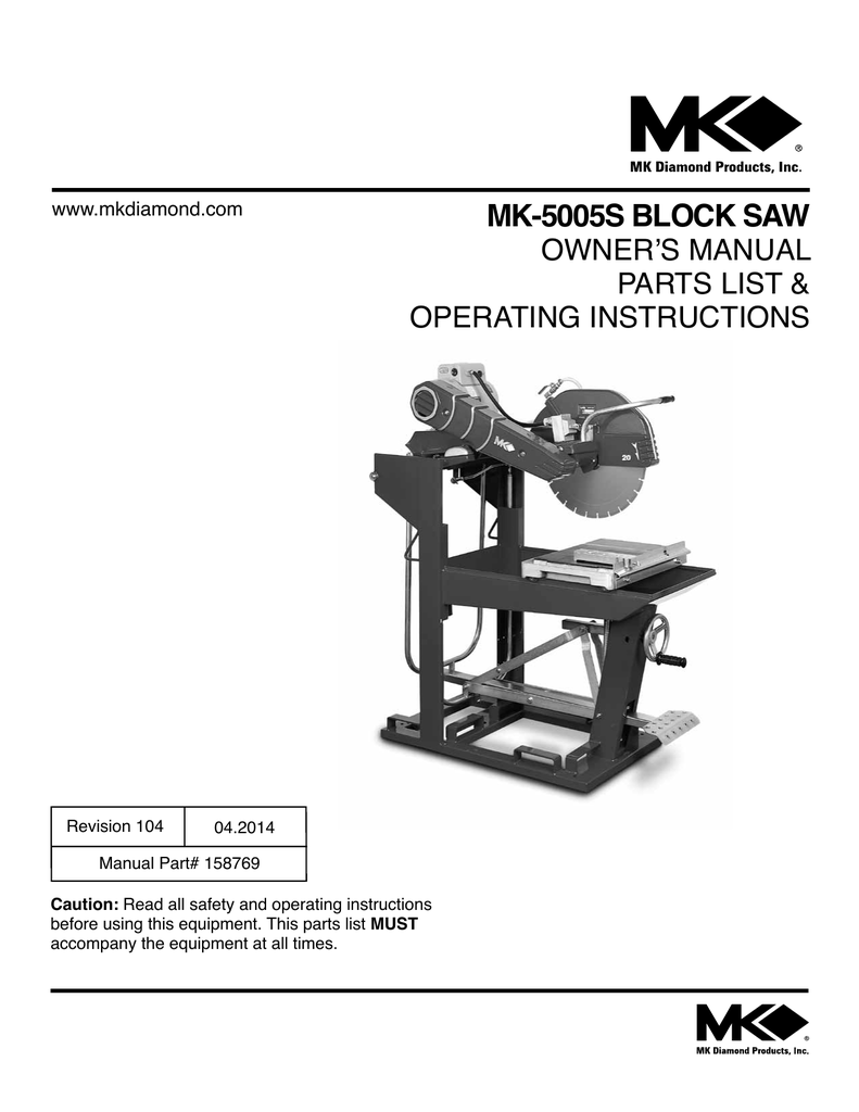 MK-5005S BlocK Saw OWNER’S MANUAL PARTS LIST & OPERATING INSTRUCTIONS ...