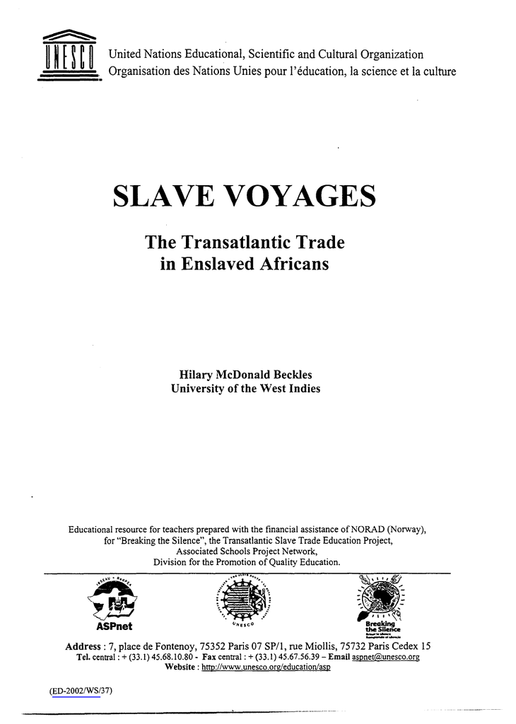 Slave Voyages The Transatlantic Trade In Enslaved Africans - 