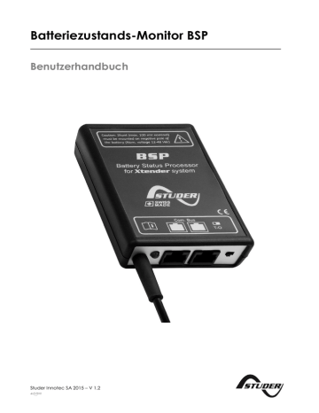 Batteriezustands-Monitor BSP Benutzerhandbuch  Studer Innotec SA 2015 – V 1.2 | Manualzz