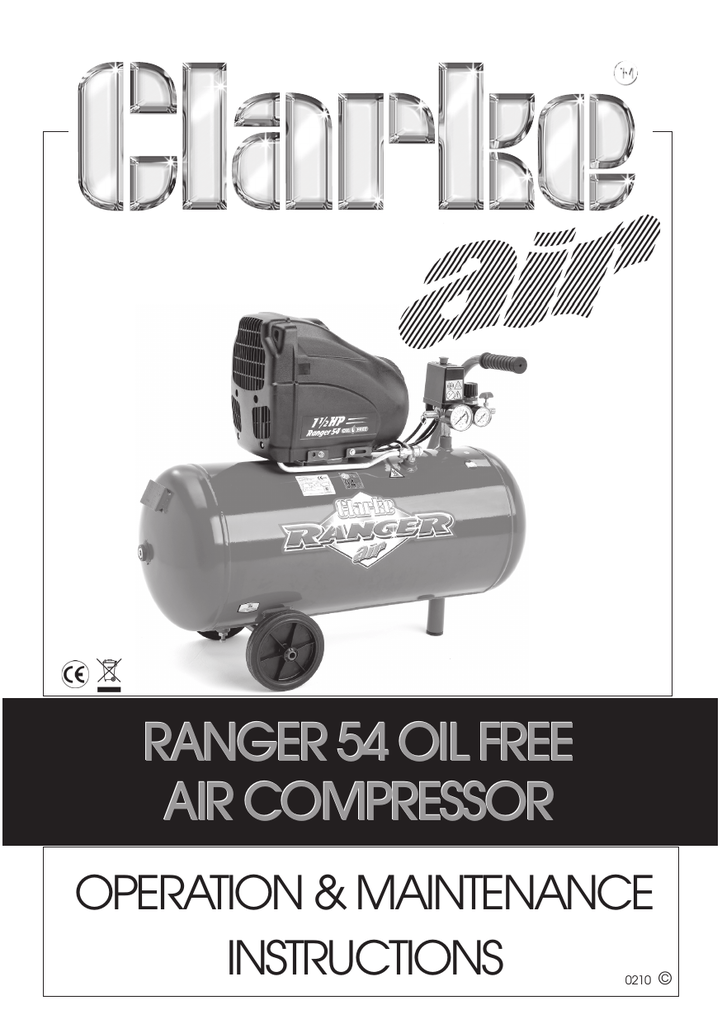 RANGER 54 OIL FREE AIR COMPRESSOR OPERATION & MAINTENANCE INSTRUCTIONS