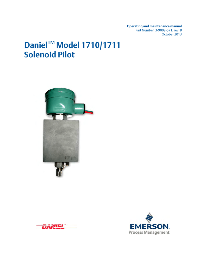 Daniel Control Valves Model 1710/1711 Solenoid Pilot Operating and