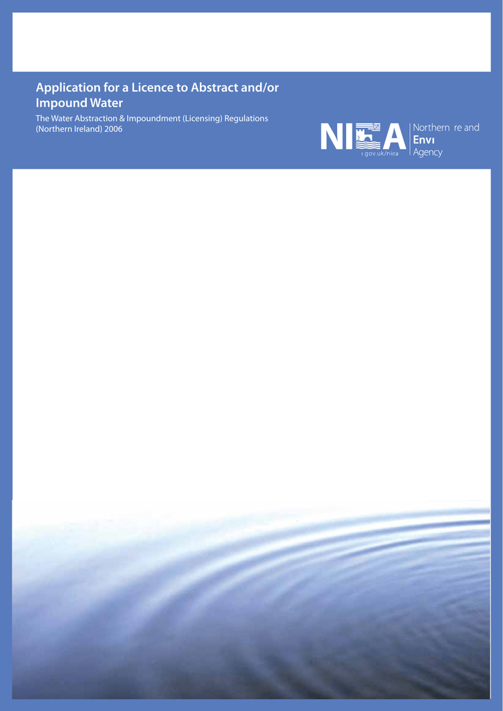 ... impound or water Application a for licence to abstract