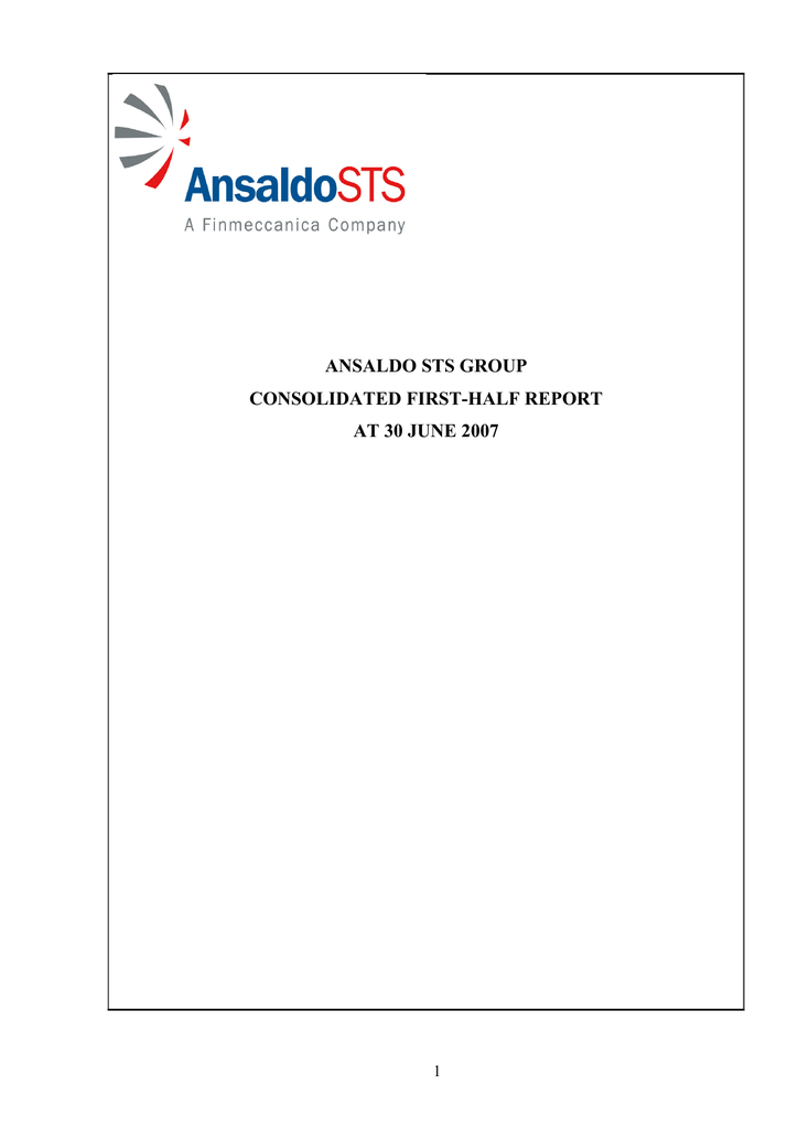 ANSALDO STS GROUP CONSOLIDATED FIRST