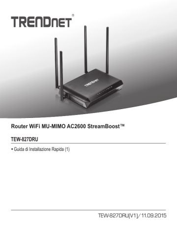 Trendnet RB-TEW-827DRU AC2600 StreamBoost™ MU-MIMO WiFi Router Manuel utilisateur | Manualzz