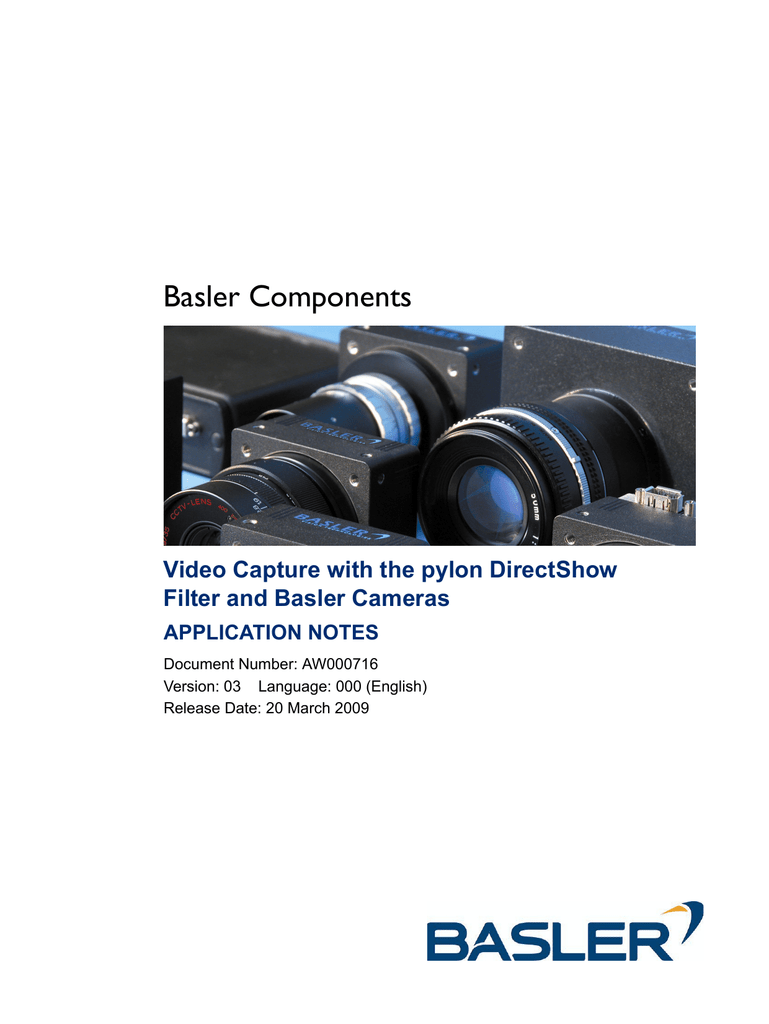Video Capture with the pylon DirectShow Filter and Basler Cameras Manualzz