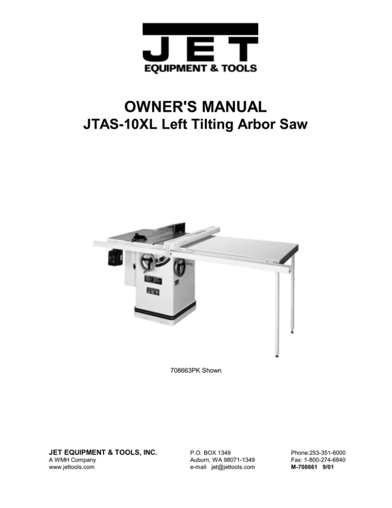 Jet Table Saw Owner's Manual Model 708661 JTAS10XL Manualzz