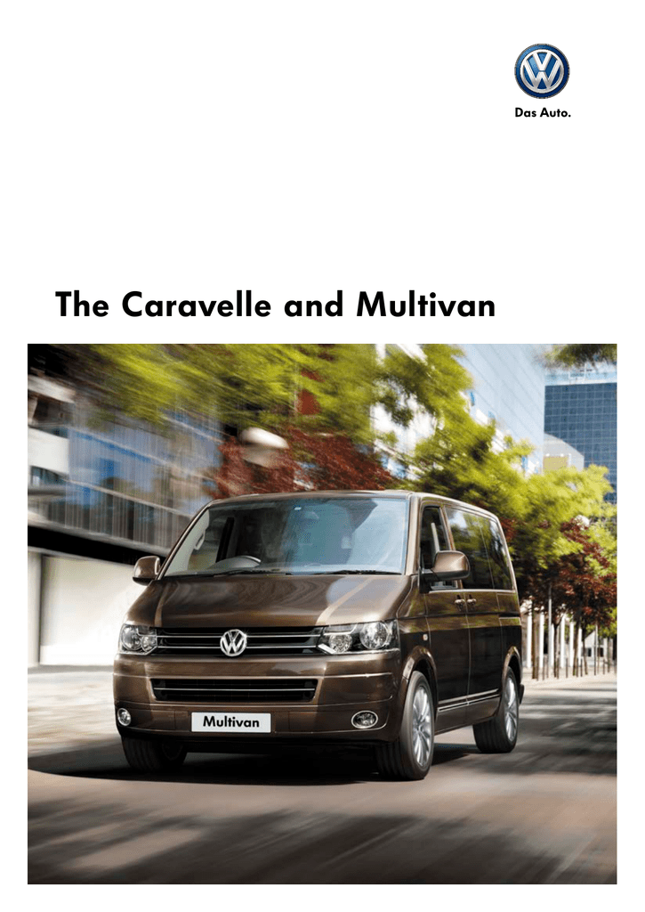 The Caravelle and Multivan