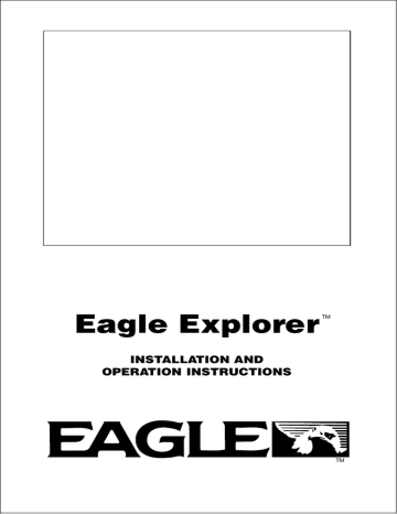 Eagle Explorer Installation And Operation Instructions Manual | Manualzz