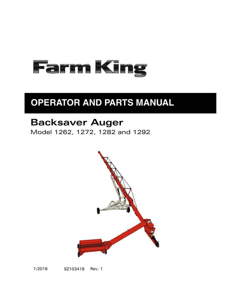 OPERATOR AND PARTS MANUAL Backsaver Auger Model 1262, 1272, 1282 and 1292 | manualzz.com