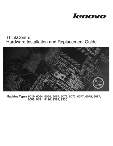 Lenovo 6072CC3 - Thinkcentre M57 2.33G2gb 80Gb Dvdrom Wvb Hardware Installation And Replacement Manual | Manualzz