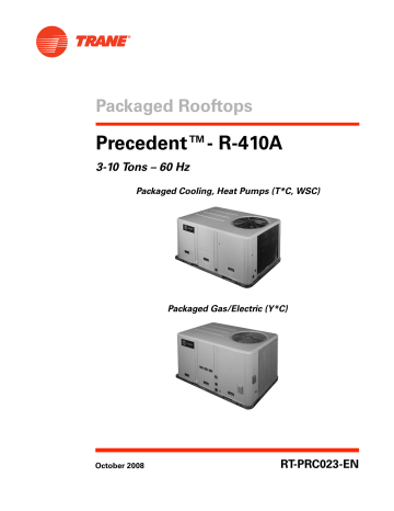 Precedent™- R-410A Packaged Rooftops RT-PRC023-EN 3-10 Tons – 60 Hz | Manualzz