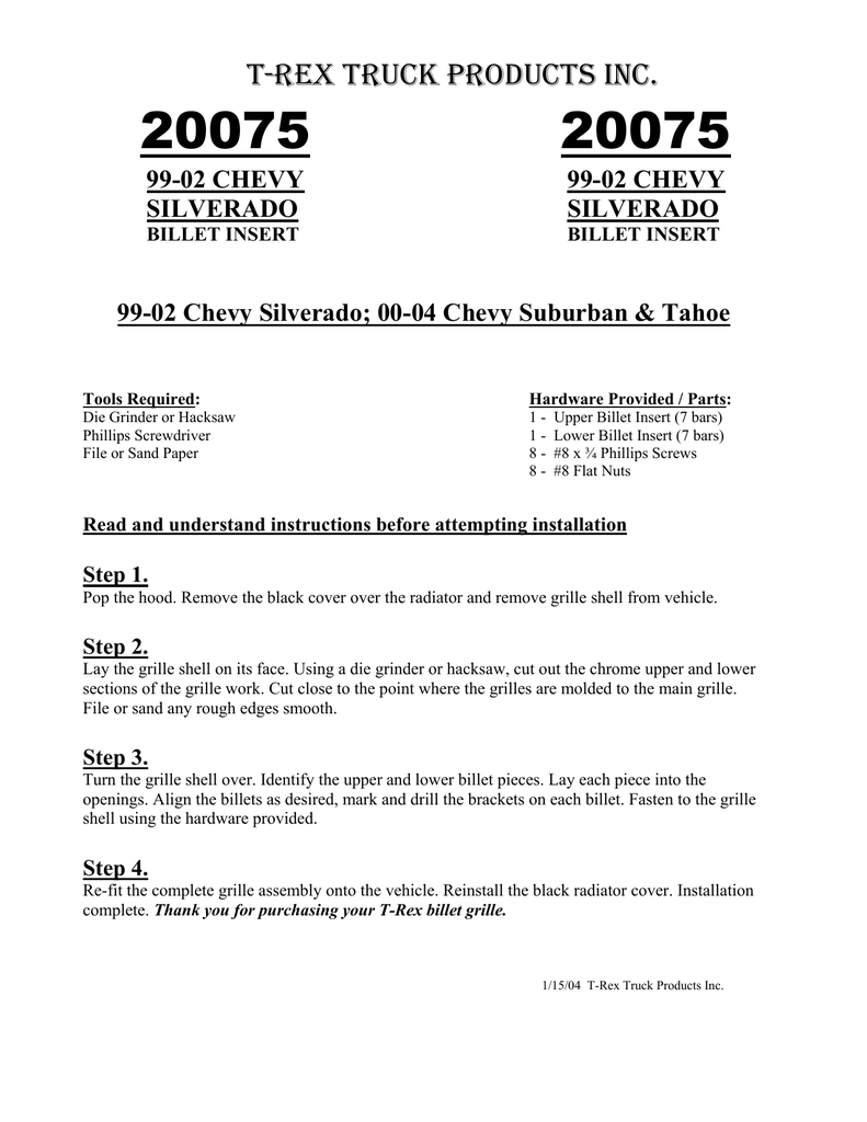 billet grills for chevy trucks on 20075 20075 T Rex Truck Products Inc 99 02 Chevy 99 02 Chevy Manualzz